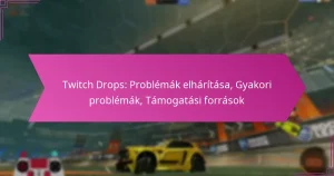 Read more about the article Twitch Drops: Problémák elhárítása, Gyakori problémák, Támogatási források