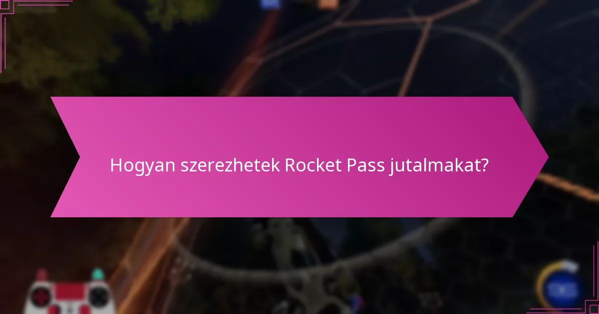 Amikor a Rocket Pass jutalmak frissülnek?
