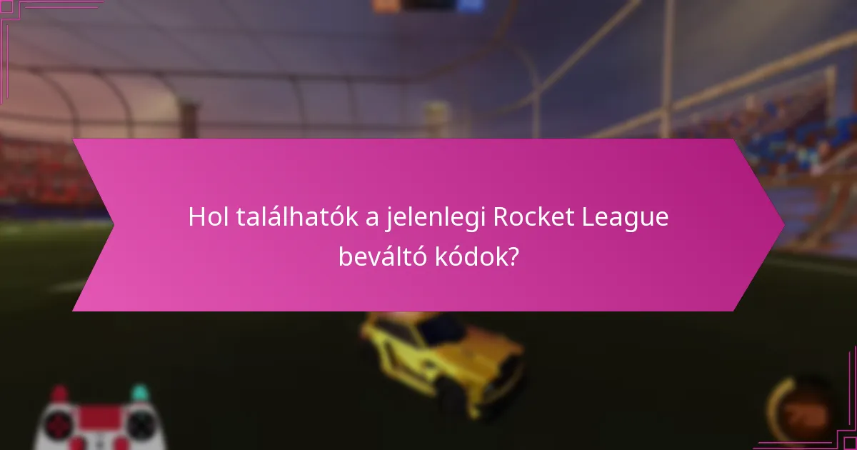Milyen történelmi trendek formálták a Rocket League beváltó kódokat?