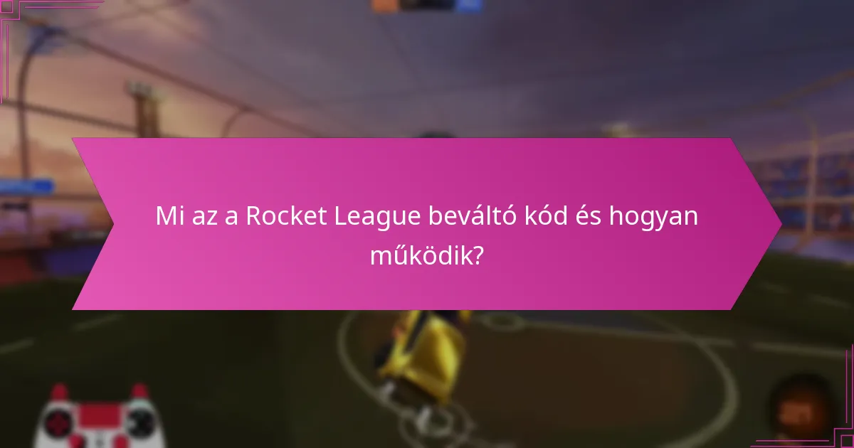 Milyen exkluzív ajánlatok érhetők el a Rocket League beváltó kódokkal?