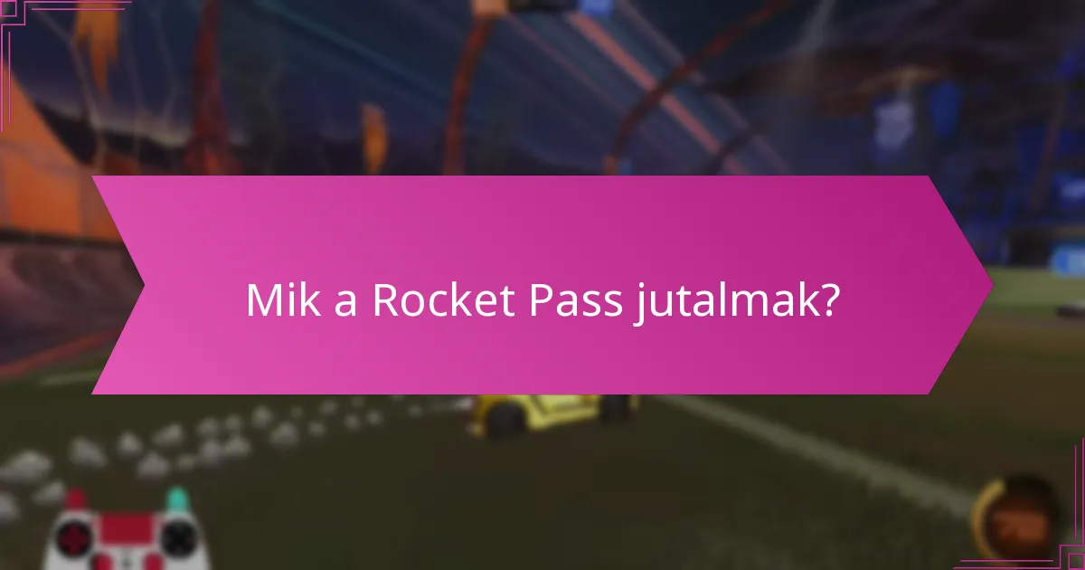 Hogyan értékeljük a Rocket Pass értékét?