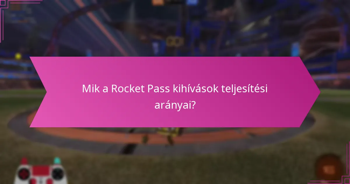 Milyen stratégiák maximalizálhatják a Rocket Pass jutalmakat?